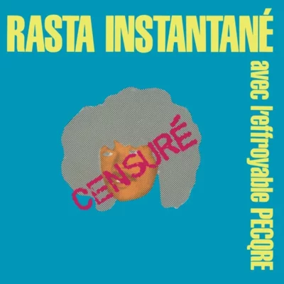 Rasta Instantané Avec L'Effroyable Pecqre